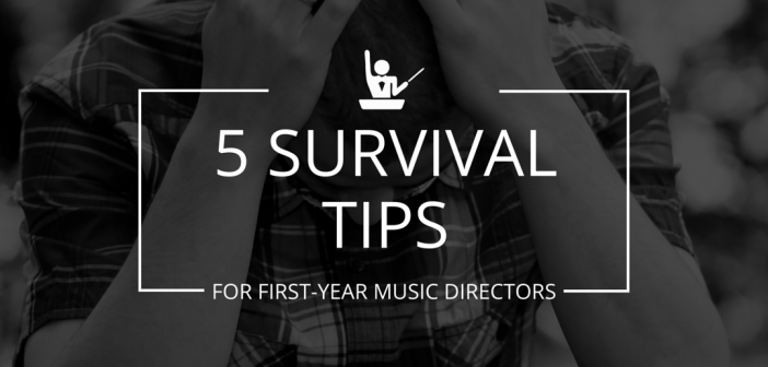 surviving your first year as a music director blog post